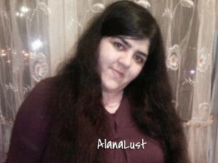 AlanaLust