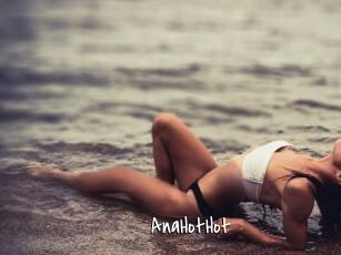 AnaHotHot
