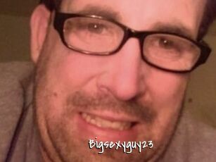 Bigsexyguy23
