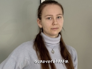 Guineverehankin