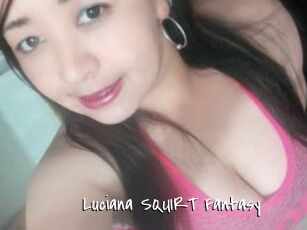 Luciana_SQUIRT_Fantasy