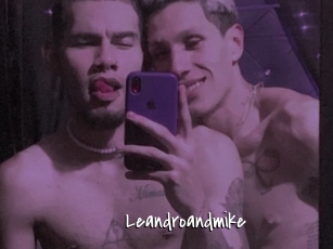 Leandroandmike