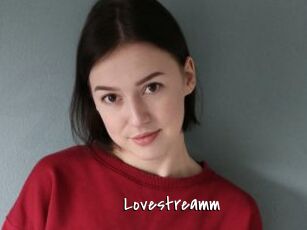 Lovestreamm