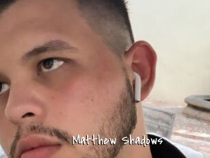 Matthew_Shadows