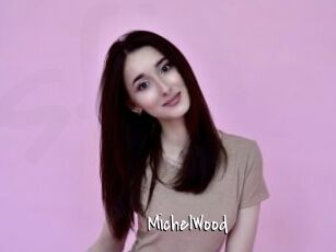 MichelWood