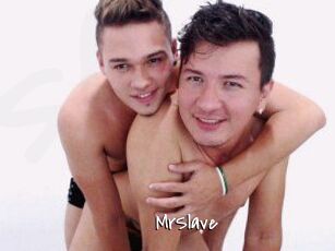 MrSlave