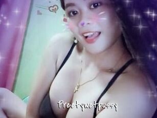 Preetywetpussy