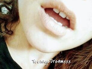 TeenageDreamxxx