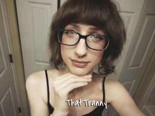 ThatTranny