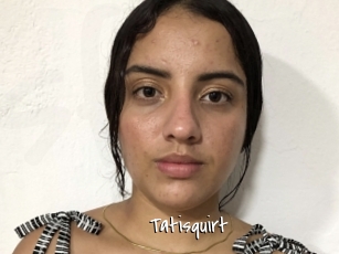 Tatisquirt